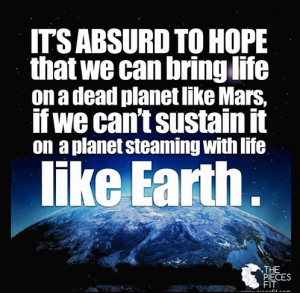 Fix earth before we move to Mars